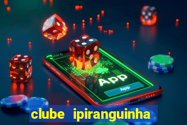 clube ipiranguinha porto alegre